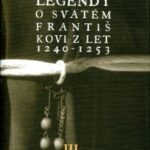 Legendy o svatém Františkovi z let 1240–1253